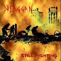 Dreaggan : Still Fighting